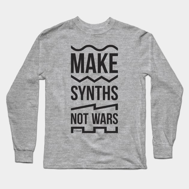 Make Synths Not Wars / Black Long Sleeve T-Shirt by Synthshirt